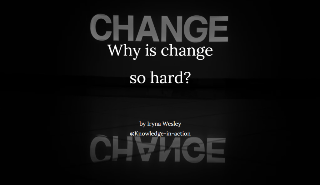 Change Management – Knowledge In Action